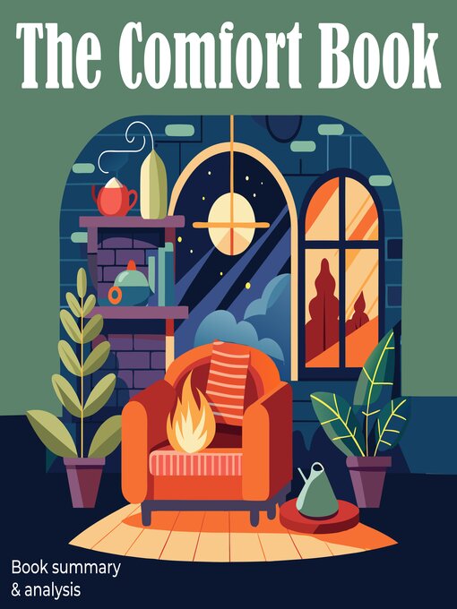 Title details for The Comfort Book Book Summary and Analysis by Ethan Clarity - Available